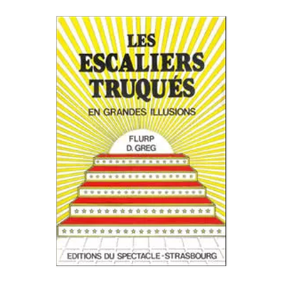 Les Escaliers Truqués en Grandes Illusions